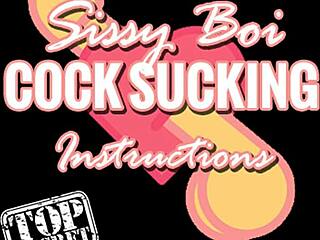 Instructions for a sissy boy to perform a gay blowjob