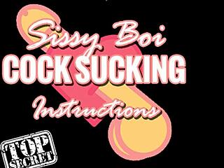 Instructions for a sissy boy to perform a gay blowjob