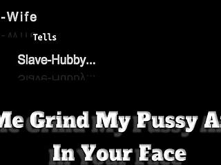 Wife grinds wet pussy and ass on husband's face.