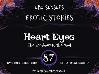 heart eyes erotic audio for women eses87 with masturbation and orgasm pov