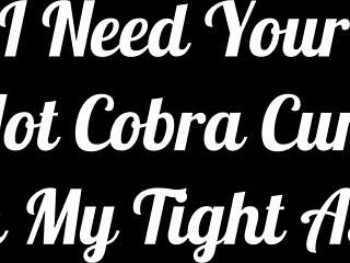 I Need Your Hot Cobra Cum In My Tight Ass Preview